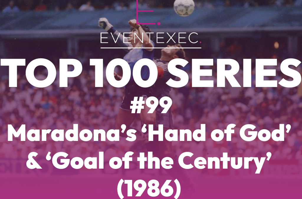 🎯 Top 100 Sporting Moments Series  #99: Maradona’s ‘Hand of God’ & ‘Goal of the Century’ – 1986